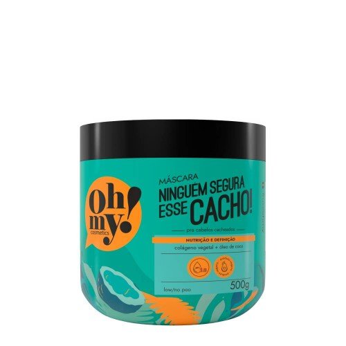 Máscara Ninguém Segura Esse Cacho 500g - Oh My!